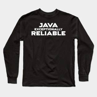 Java Exceptionally Reliable Programming Long Sleeve T-Shirt
